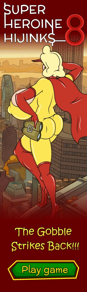 Super Heroine Hijinks 8: The Gobble Strikes Back